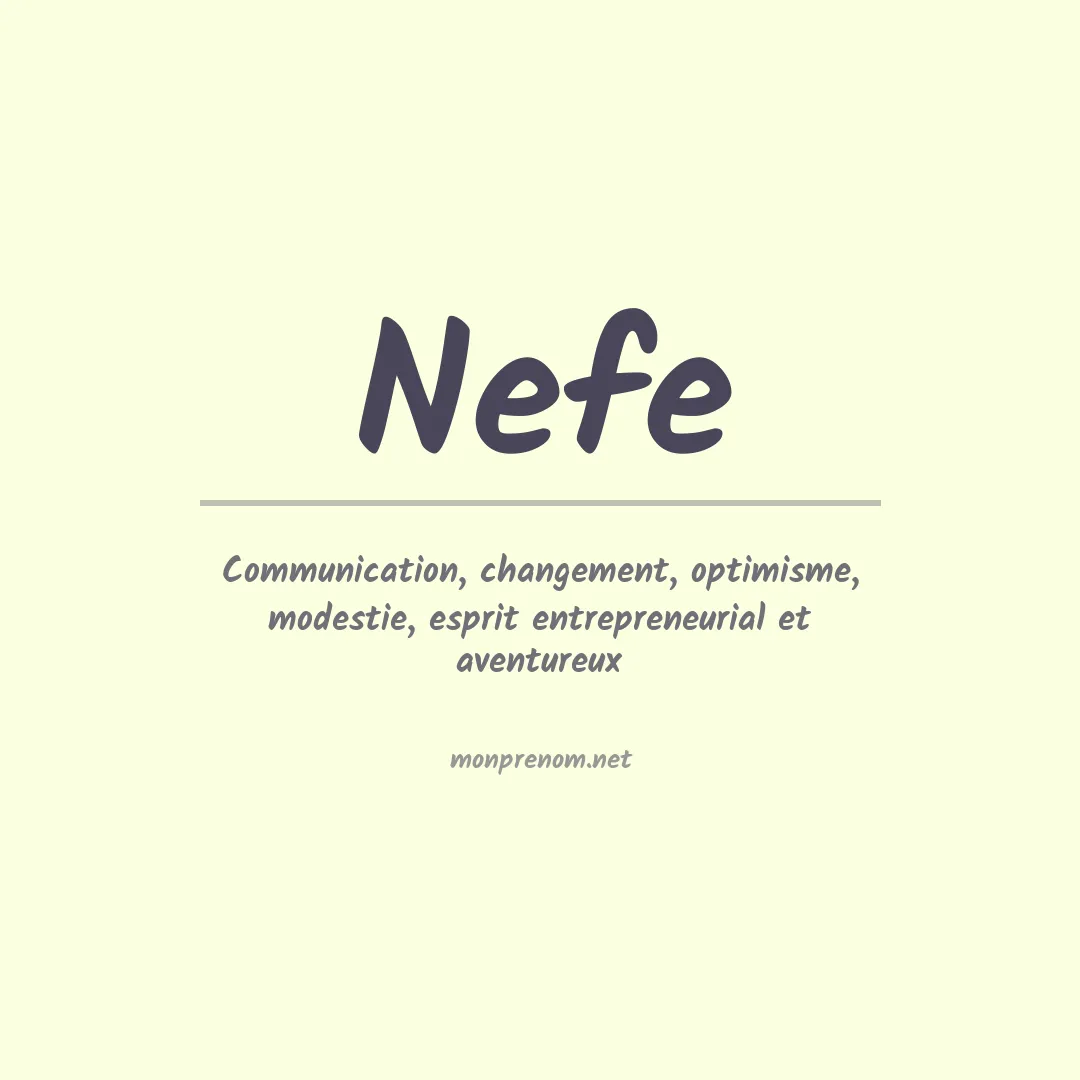 Signification du prénom Nefe