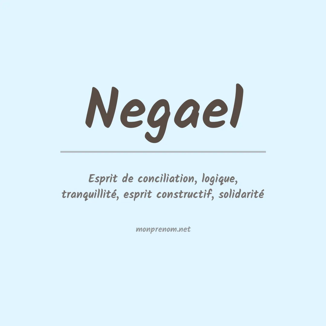 Signification du prénom Negael