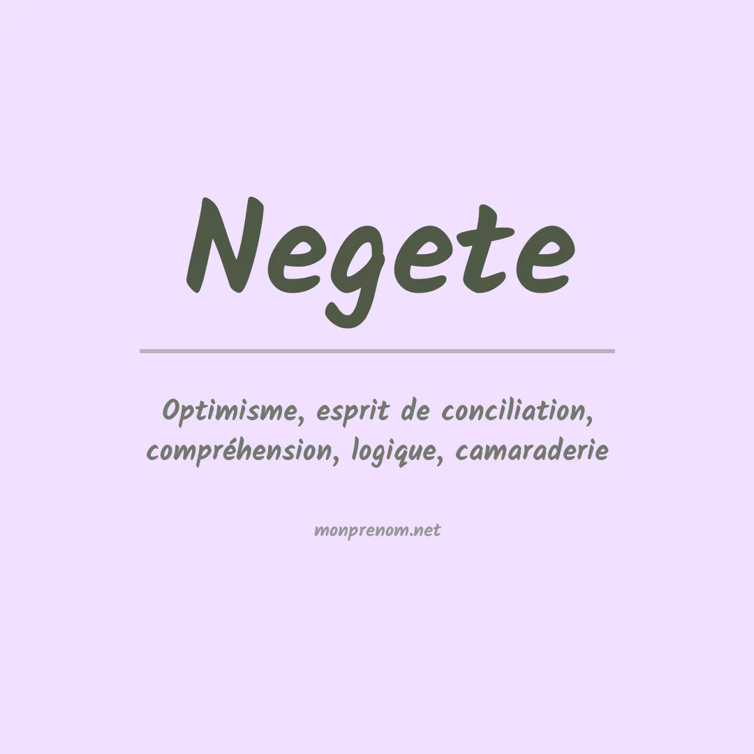 Signification du prénom Negete