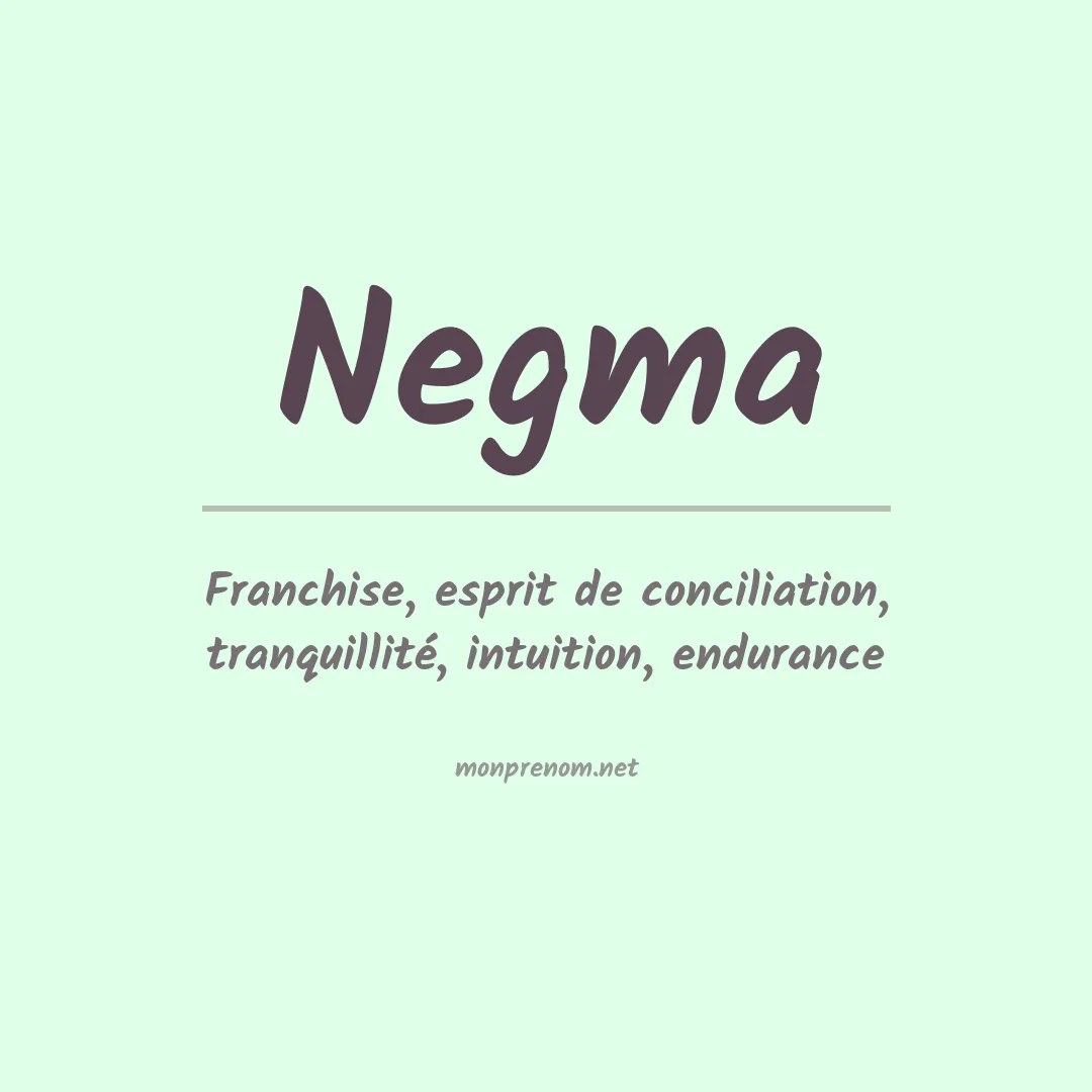 Signification du prénom Negma