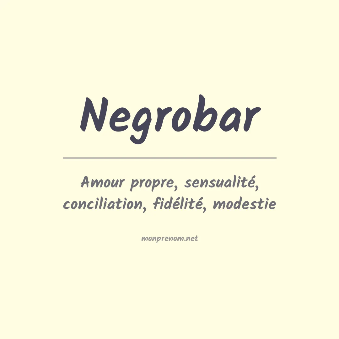 Signification du prénom Negrobar