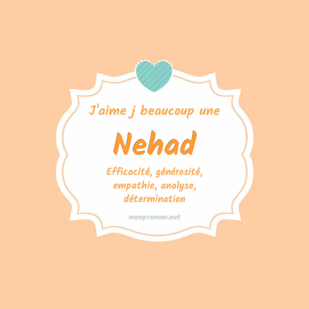 J'aime beaucoup Nehad