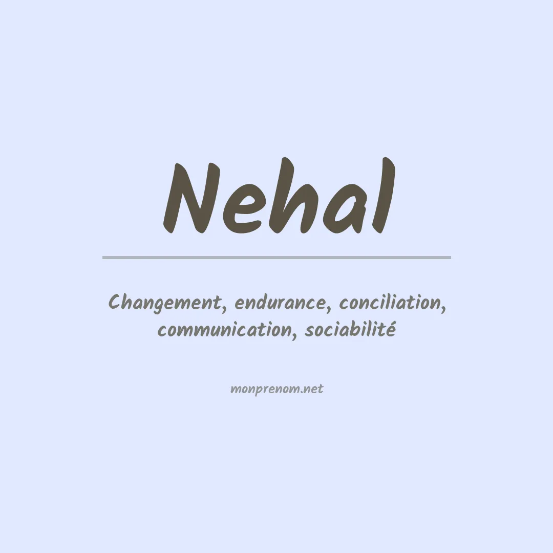 Signification du prénom Nehal
