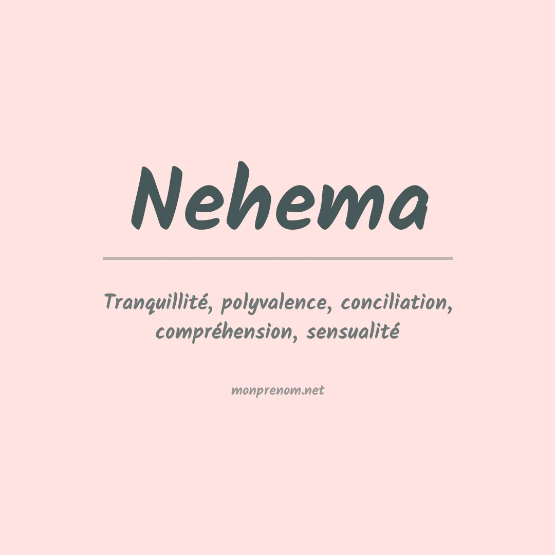 Signification du prénom Nehema