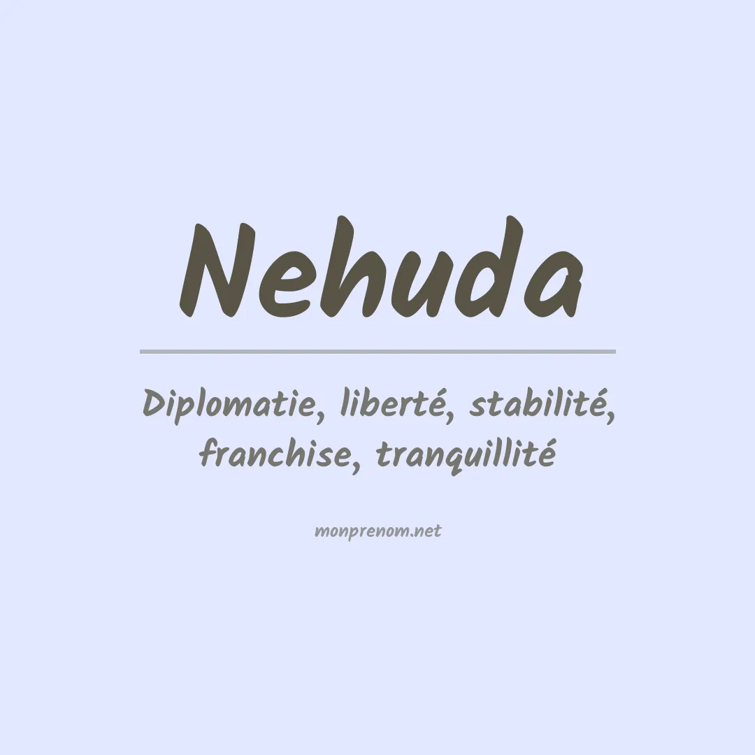 Signification du prénom Nehuda