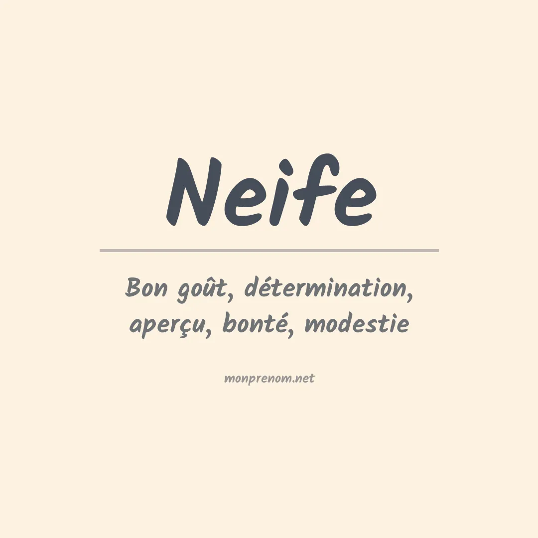 Signification du prénom Neife