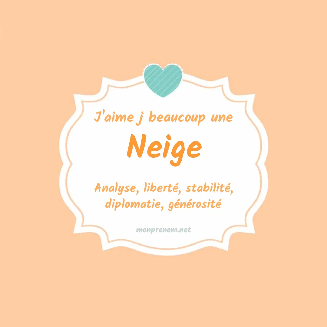 J'aime beaucoup Neige