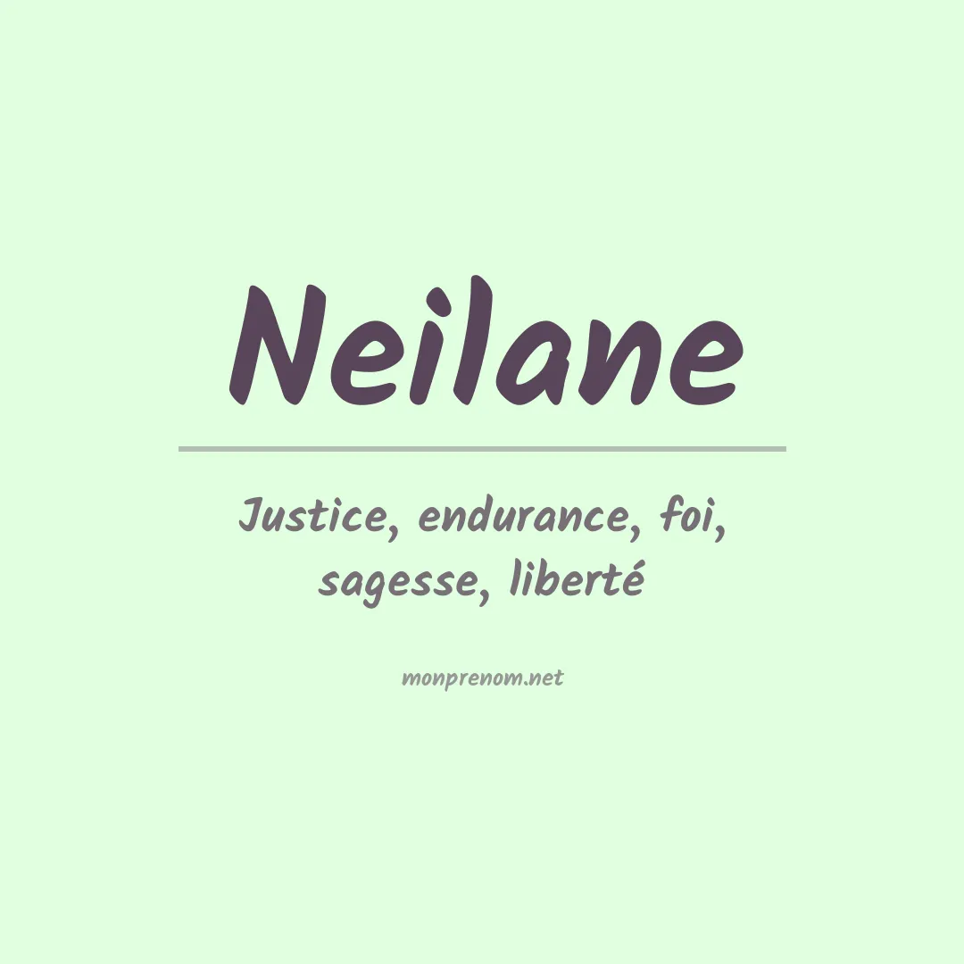 Signification du prénom Neilane