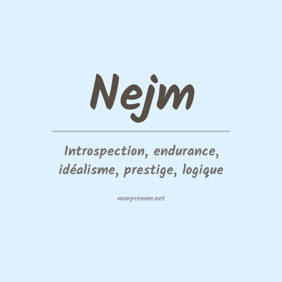 Signification du prénom Nejm