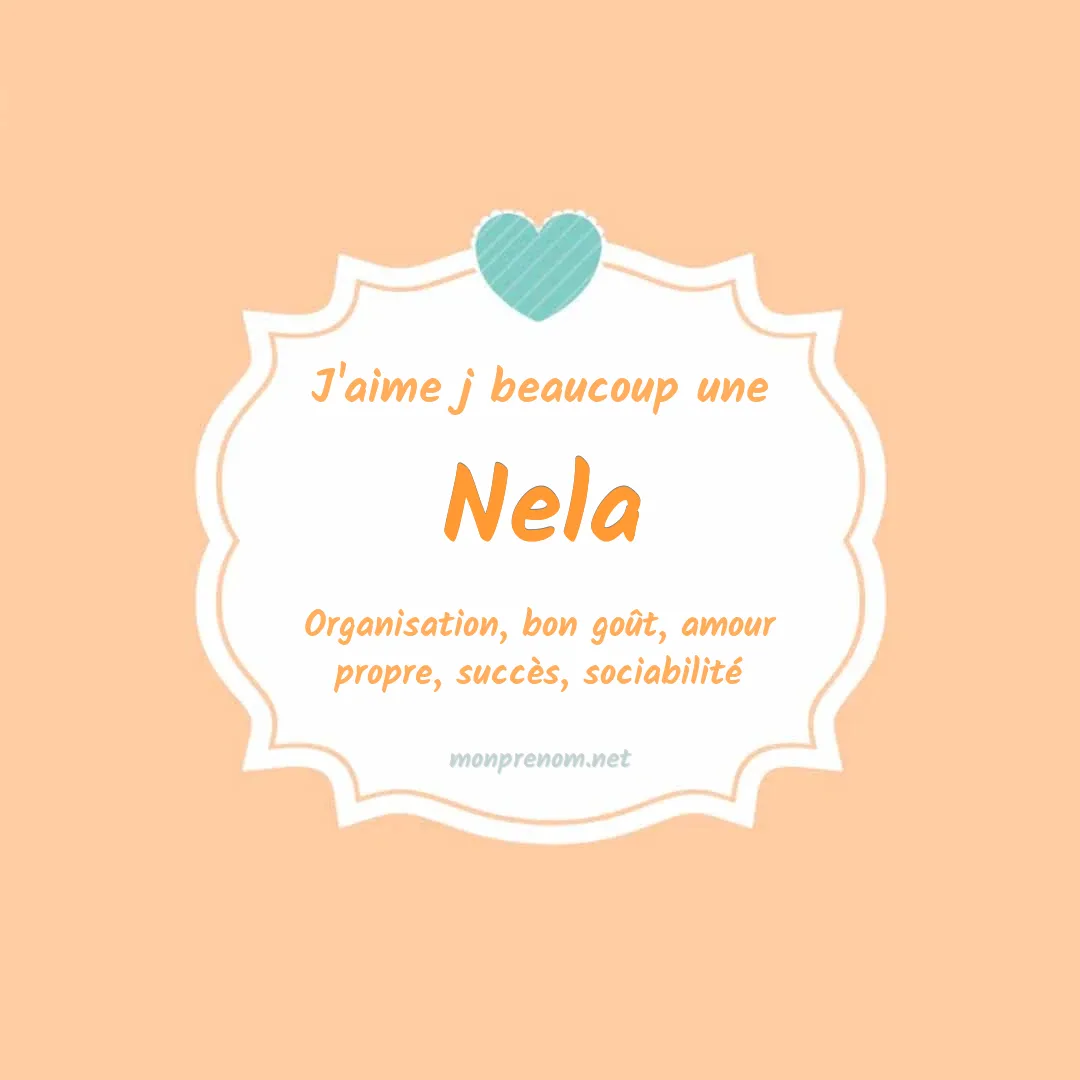 J'aime beaucoup Nela