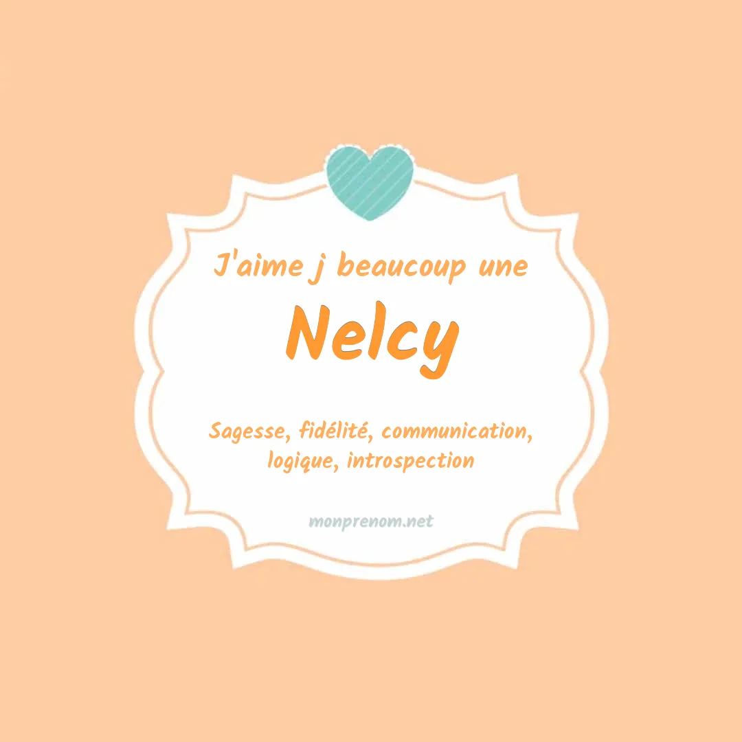 J'aime beaucoup Nelcy