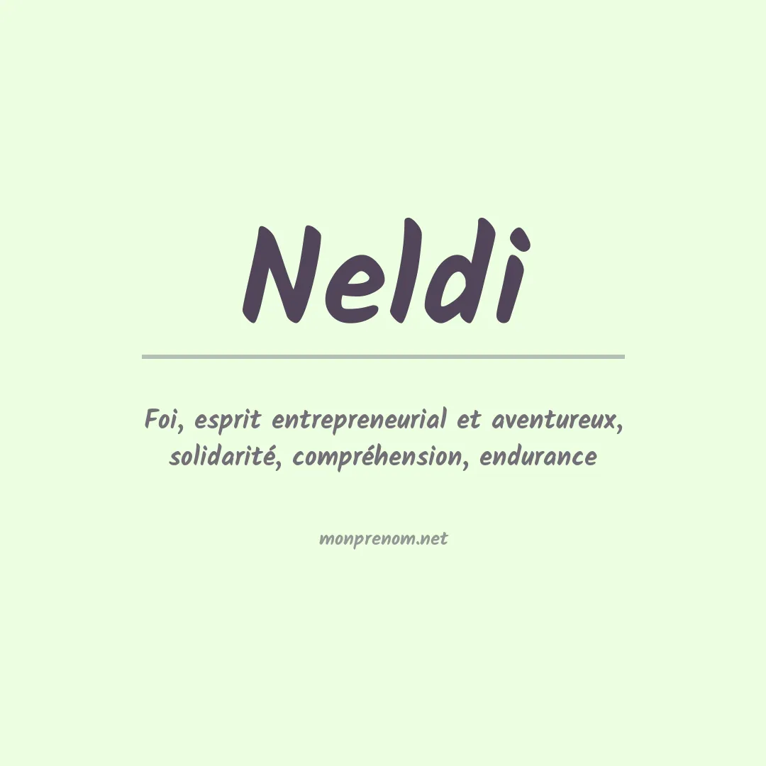 Signification du prénom Neldi