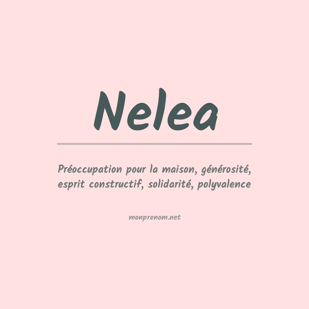 Signification du prénom Nelea