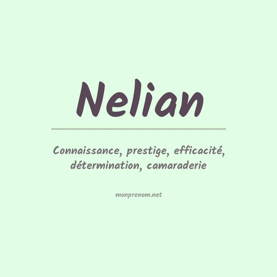 Signification du prénom Nelian