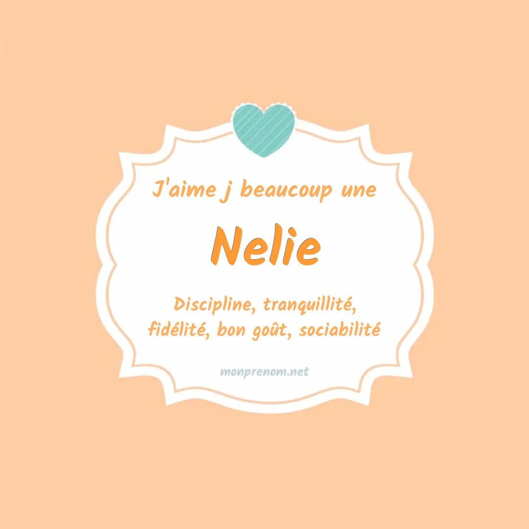 J'aime beaucoup Nelie