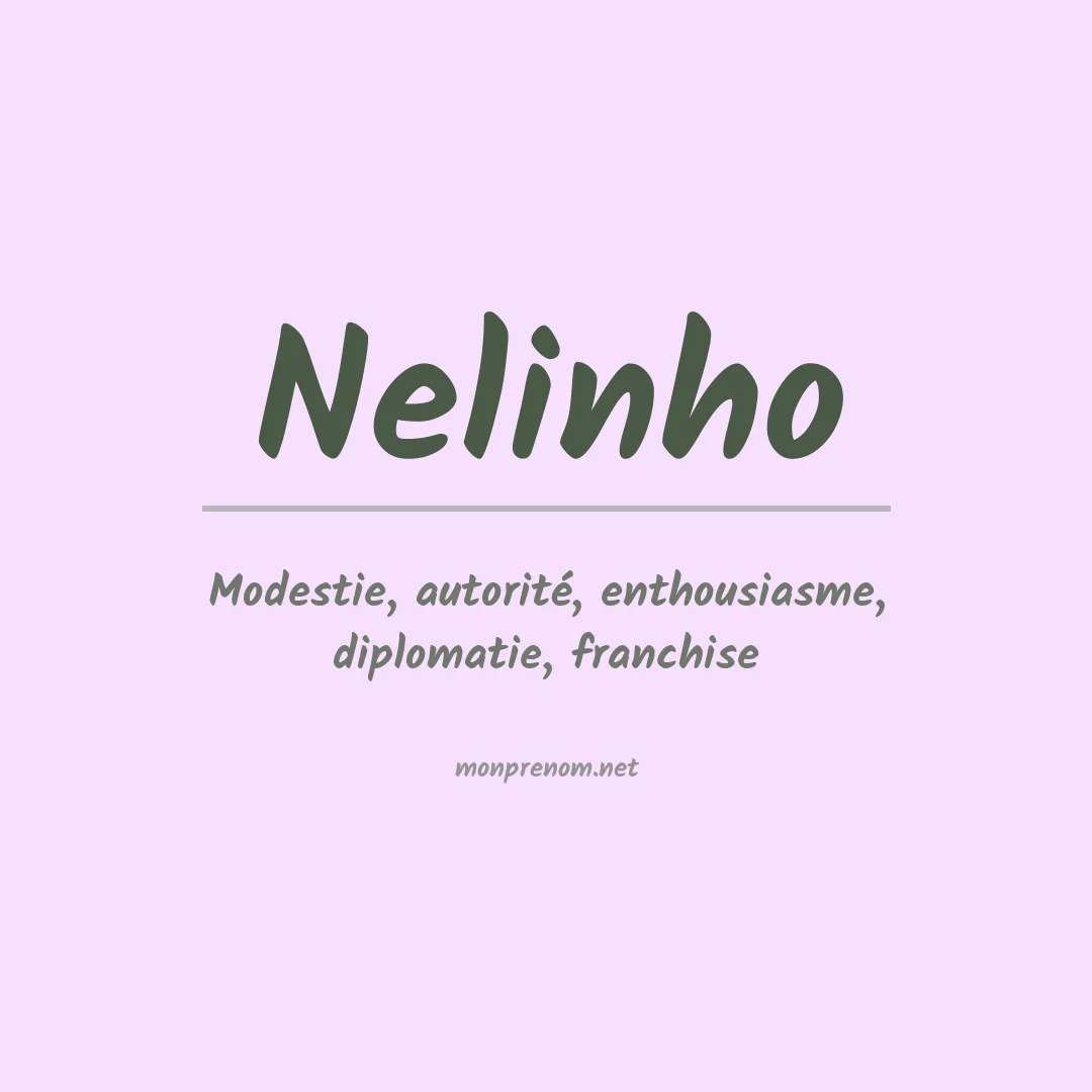 Signification du prénom Nelinho