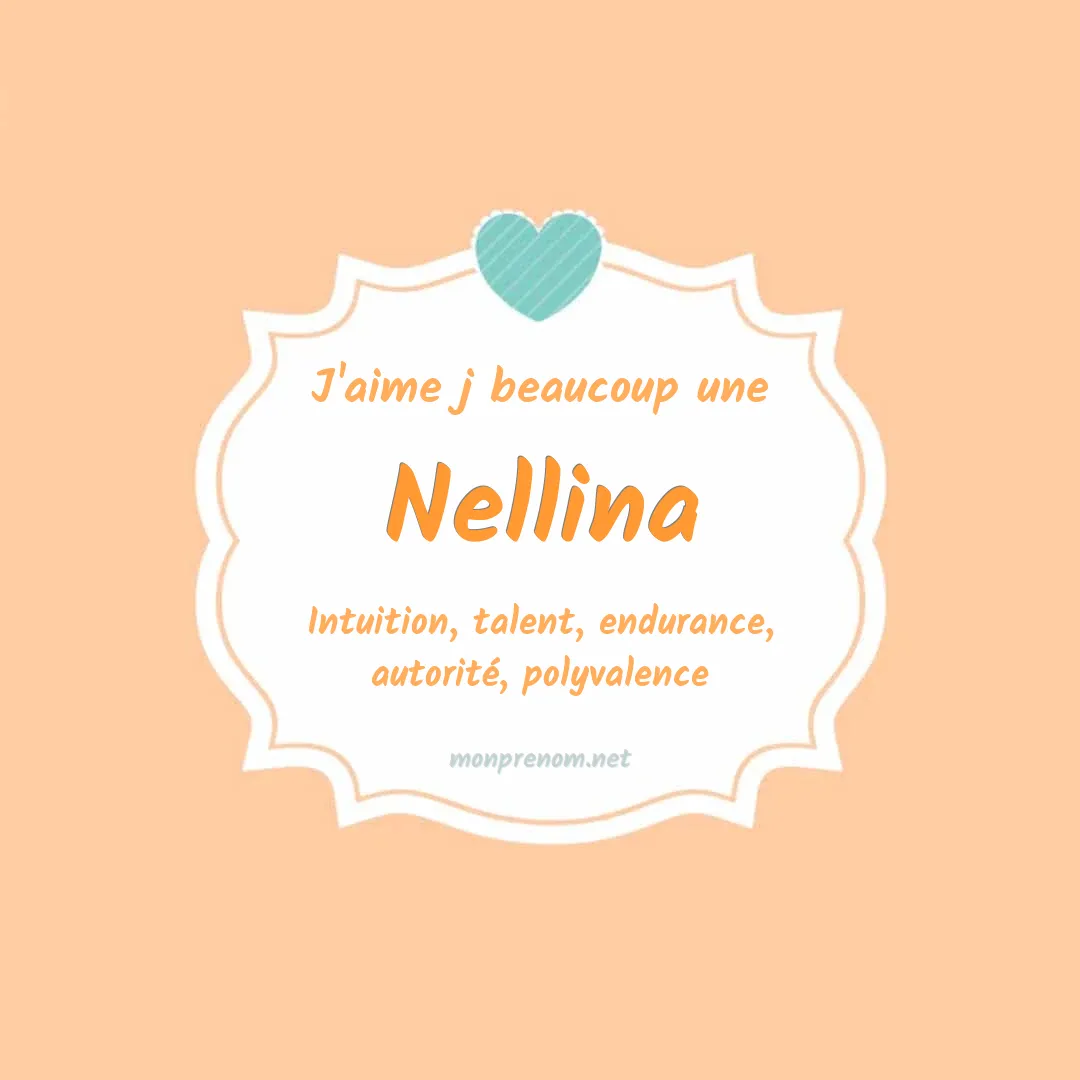 J'aime beaucoup Nellina