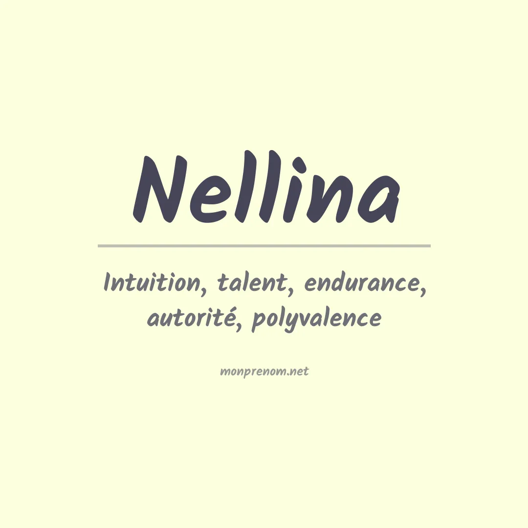 Signification du prénom Nellina