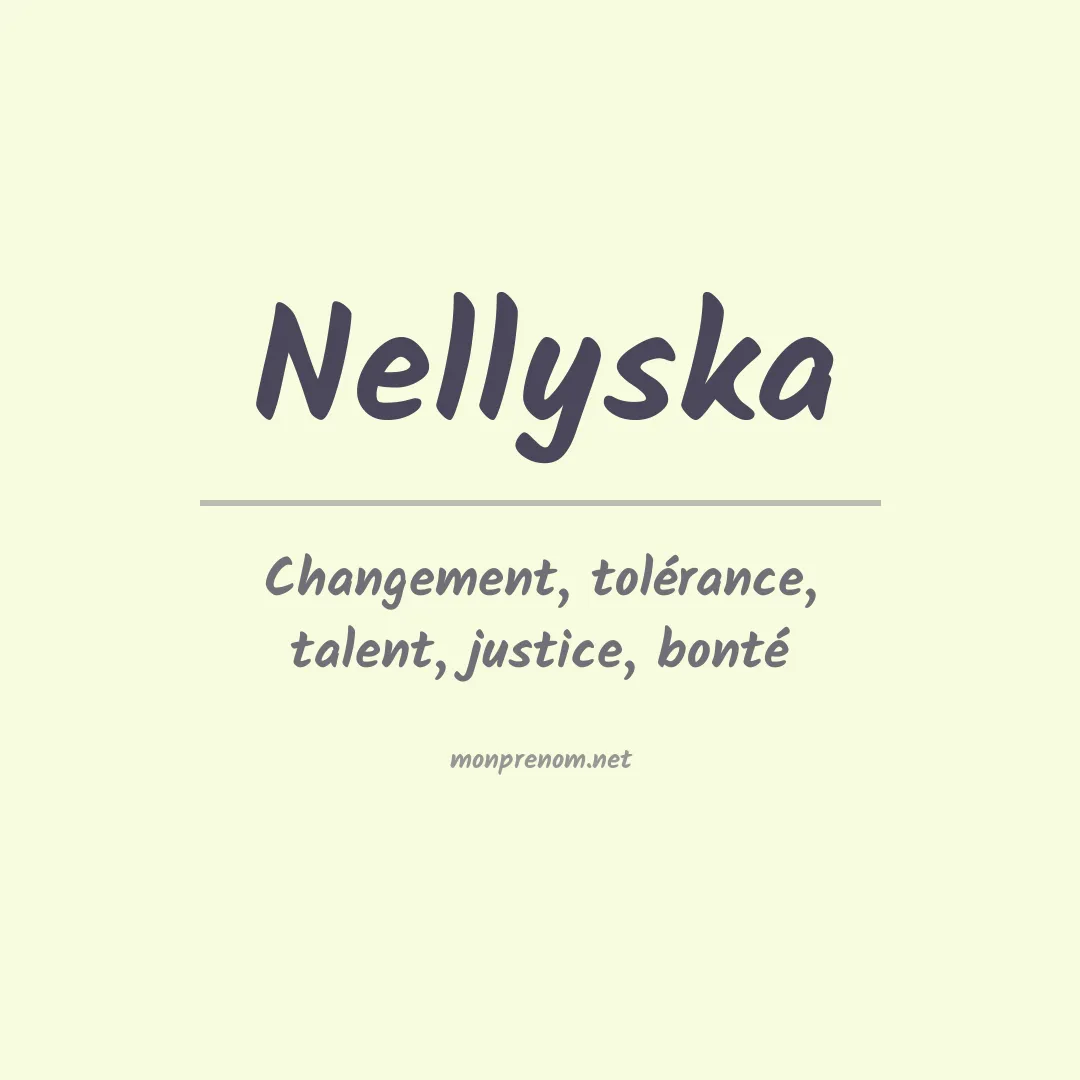 Signification du prénom Nellyska