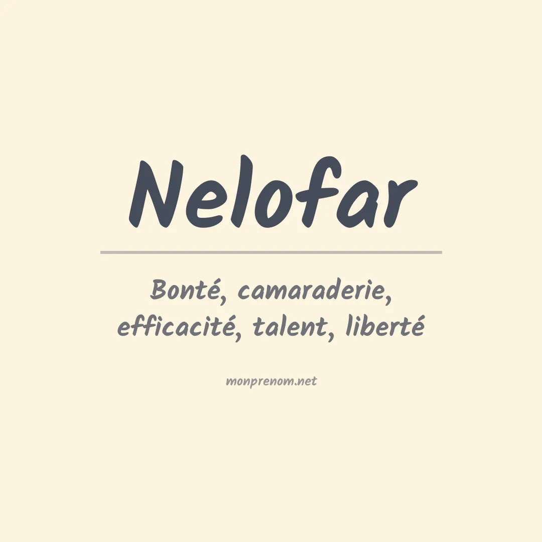 Signification du prénom Nelofar