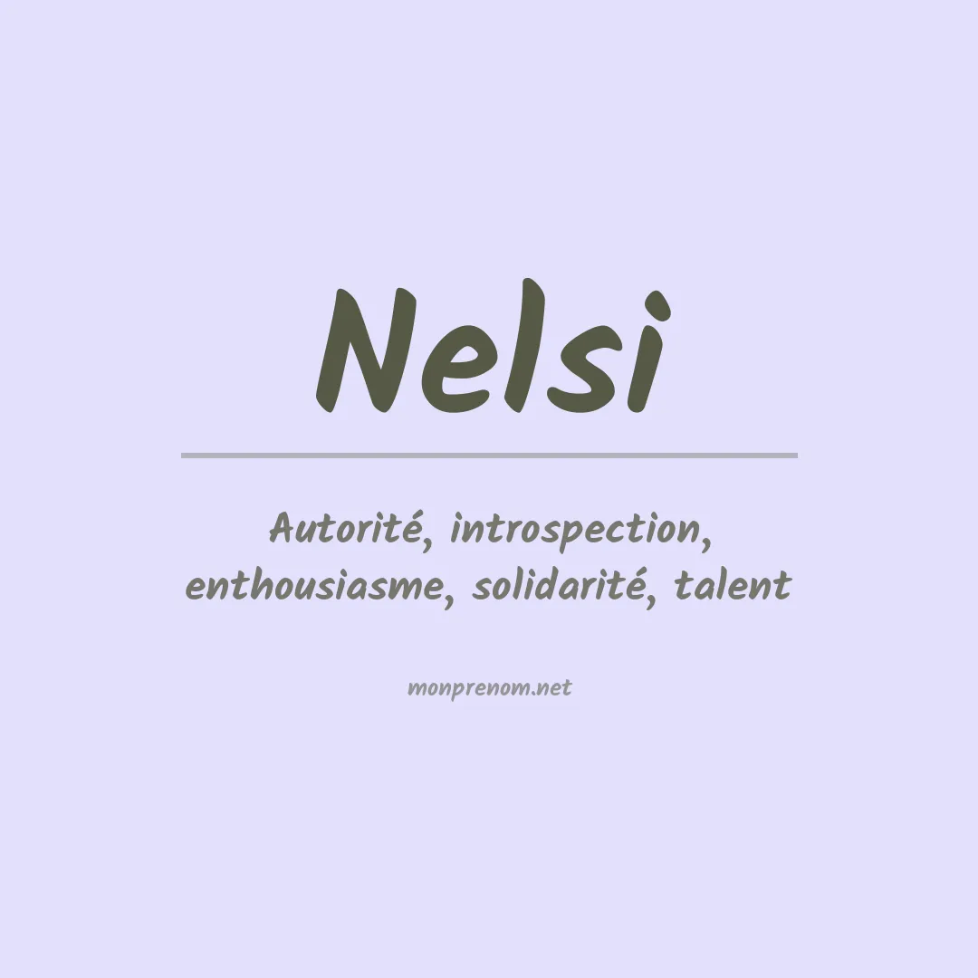 Signification du prénom Nelsi