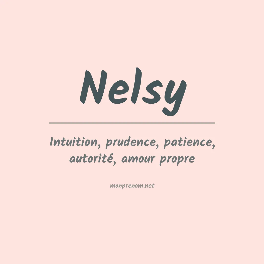 Signification du prénom Nelsy