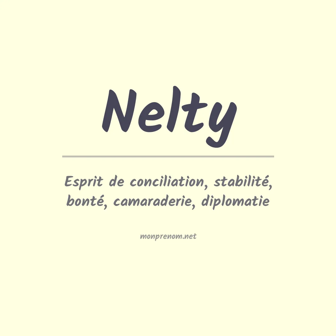 Signification du prénom Nelty