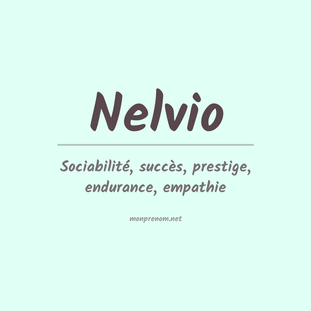 Signification du prénom Nelvio