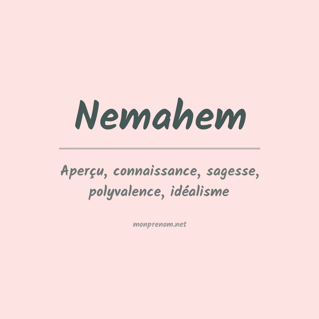 Signification du prénom Nemahem