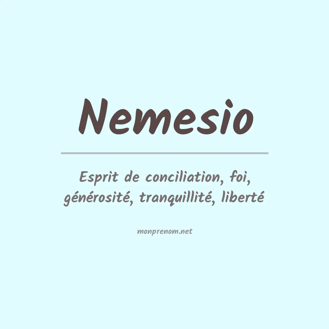 Signification du prénom Nemesio