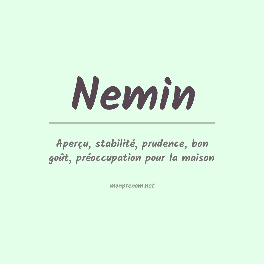 Signification du prénom Nemin
