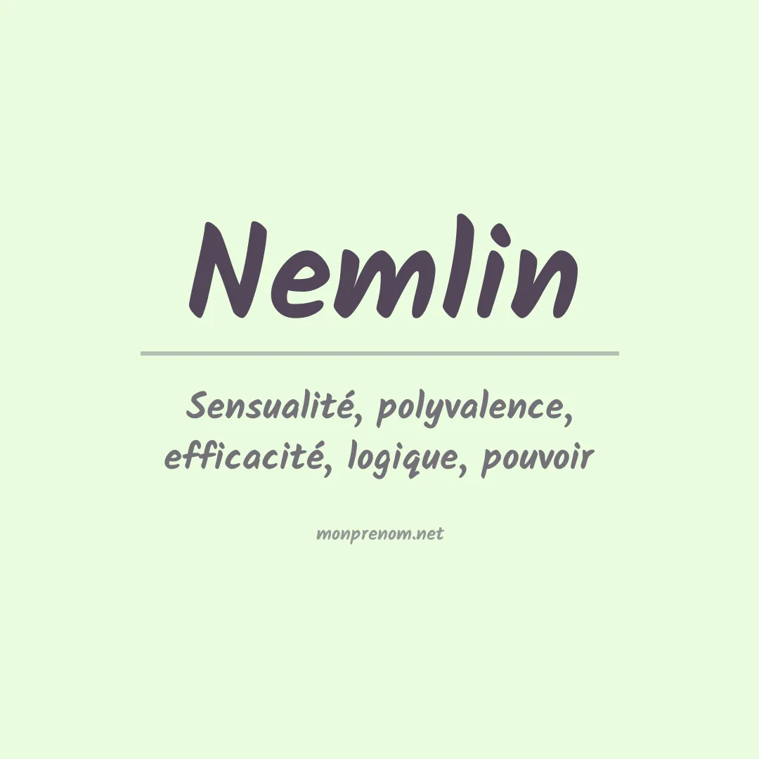 Signification du prénom Nemlin