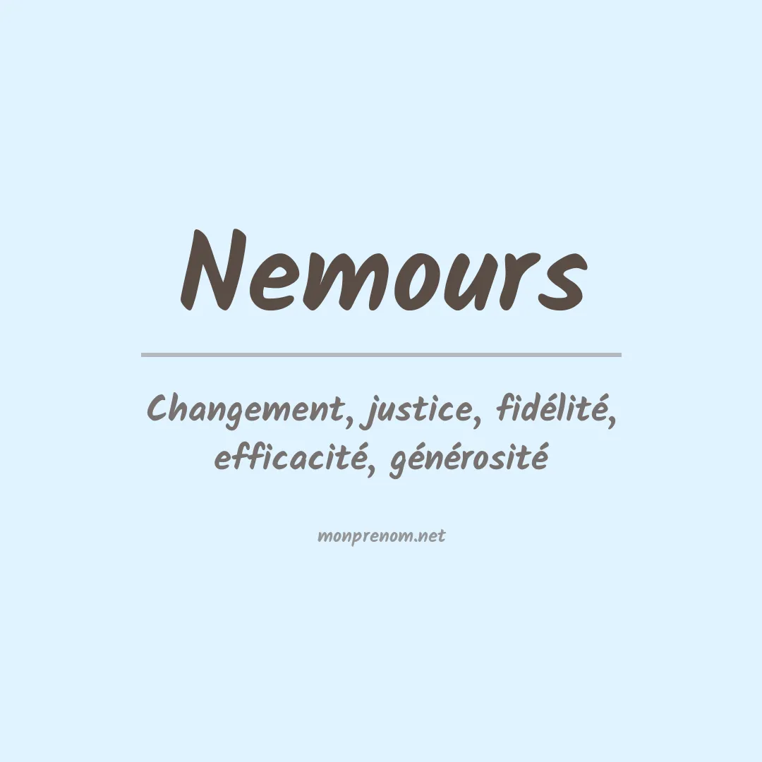 Signification du prénom Nemours