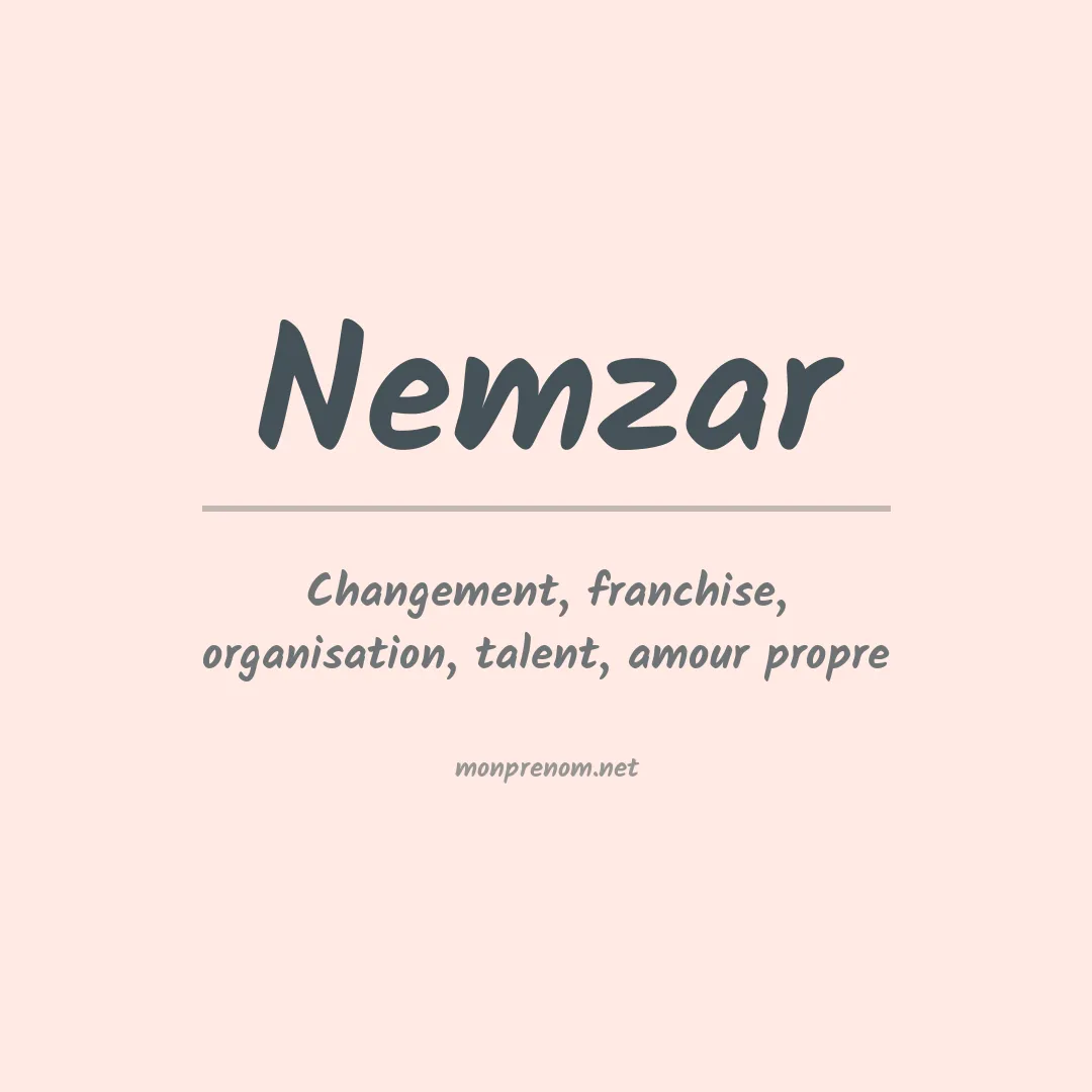 Signification du prénom Nemzar