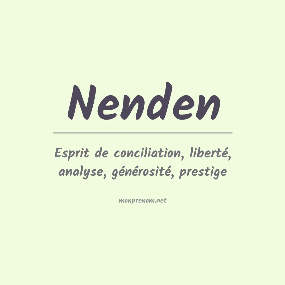 Signification du prénom Nenden