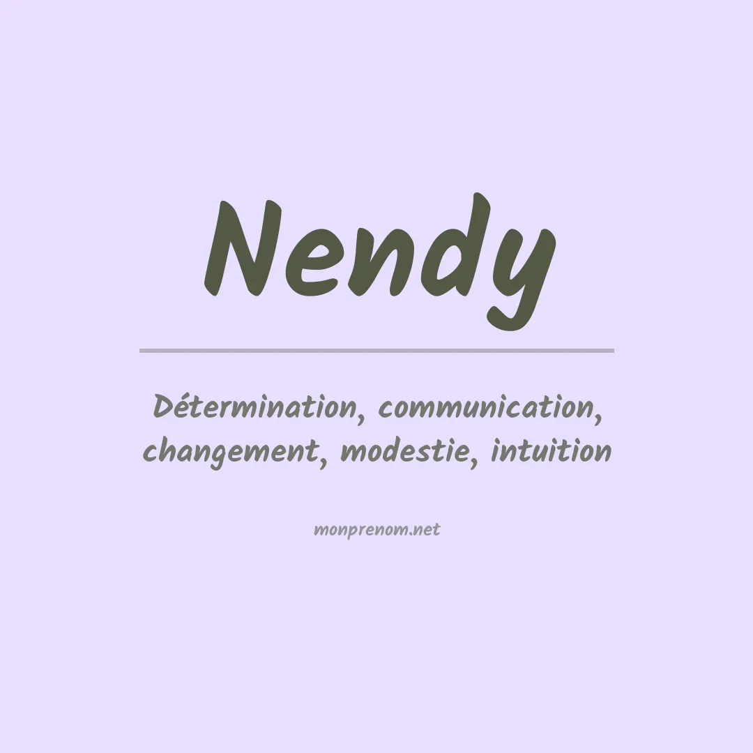 Signification du prénom Nendy