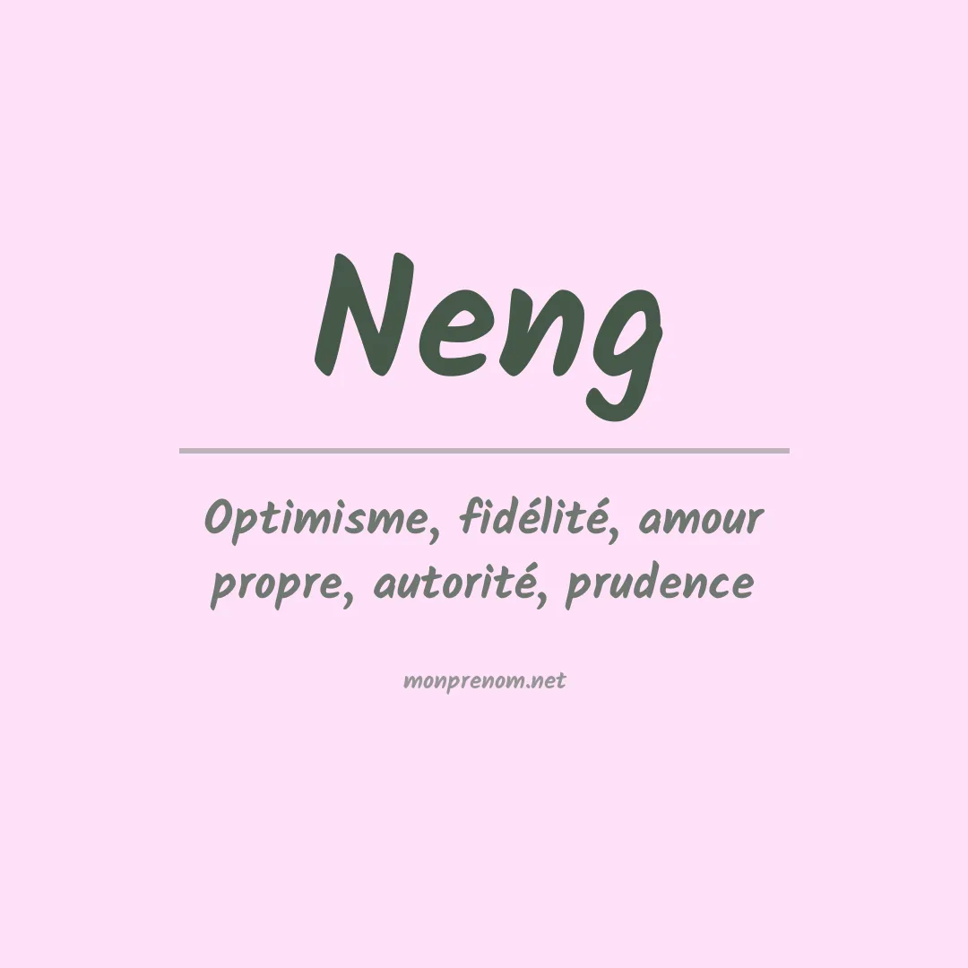 Signification du prénom Neng