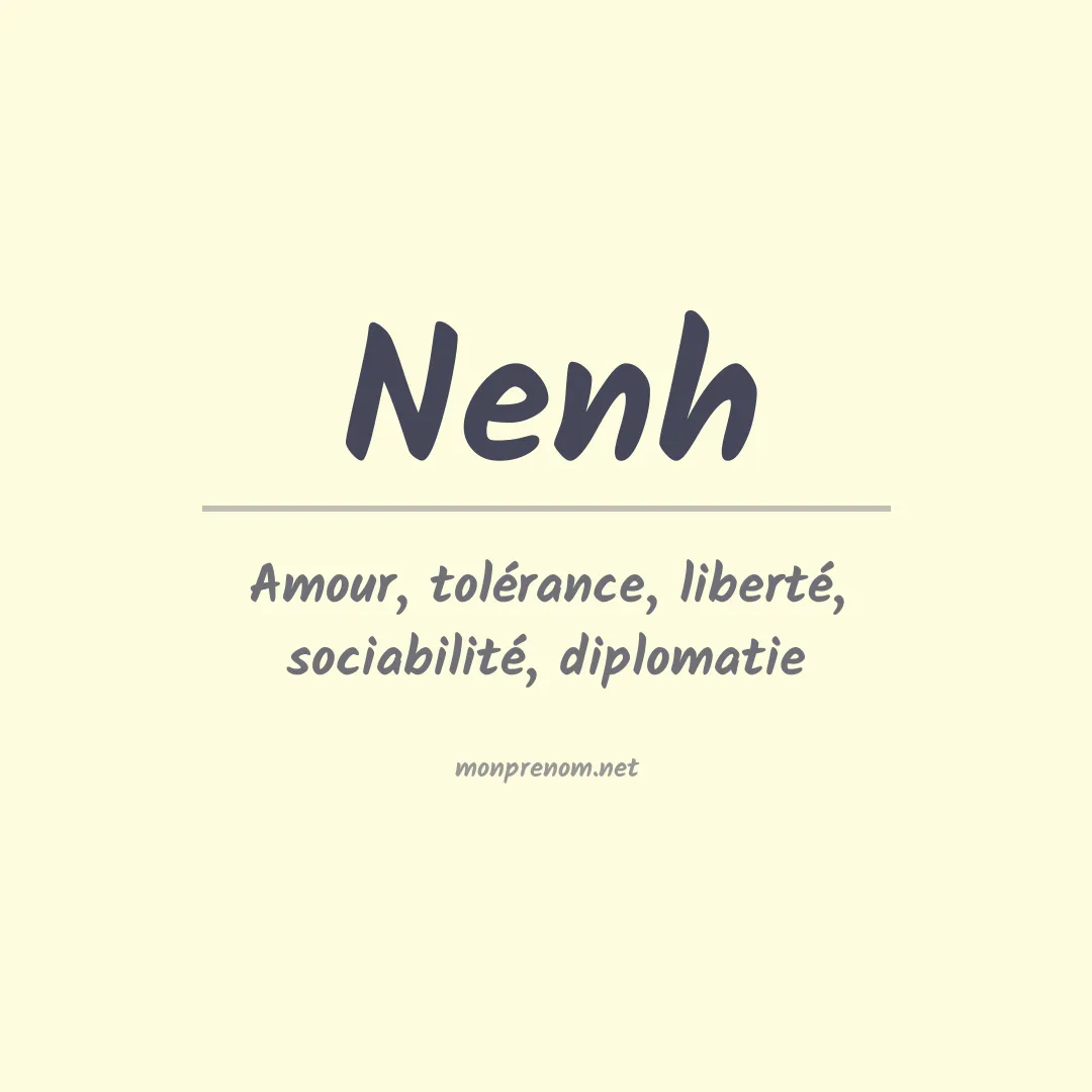 Signification du prénom Nenh