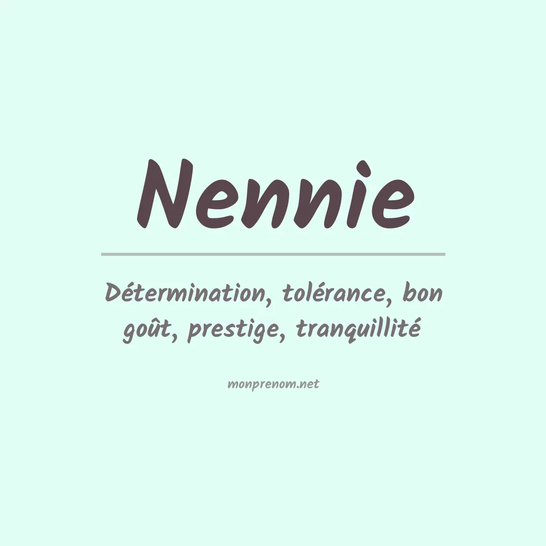 Signification du prénom Nennie