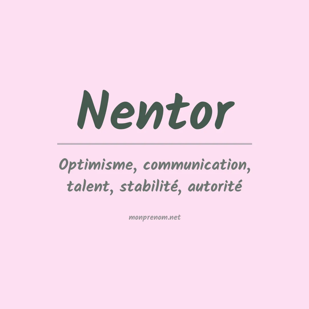 Signification du prénom Nentor