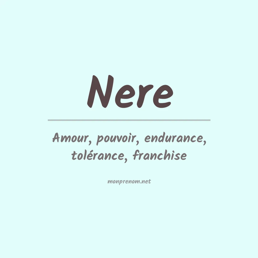 Signification du prénom Nere