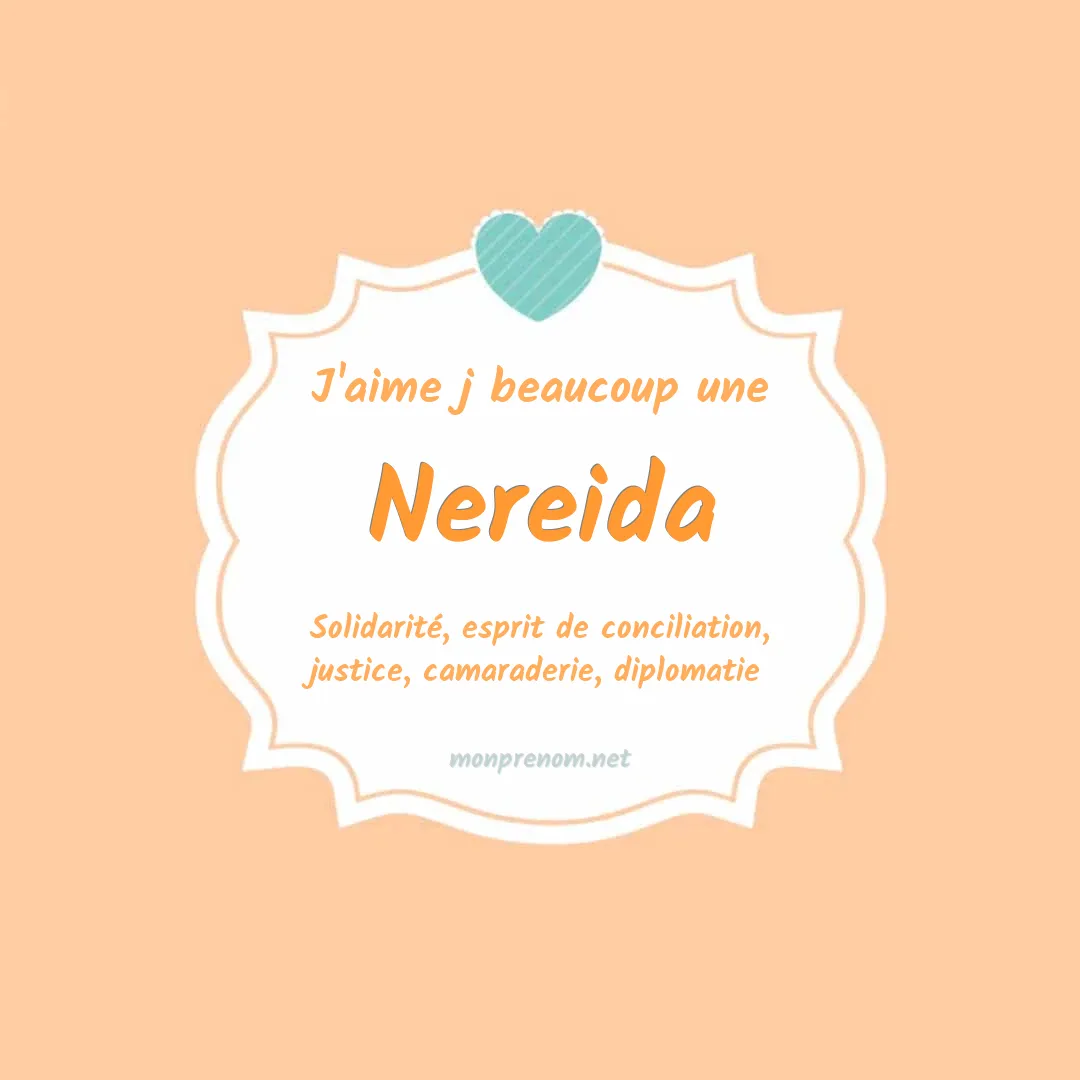 J'aime beaucoup Nereida