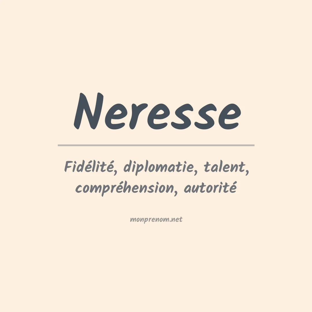 Signification du prénom Neresse