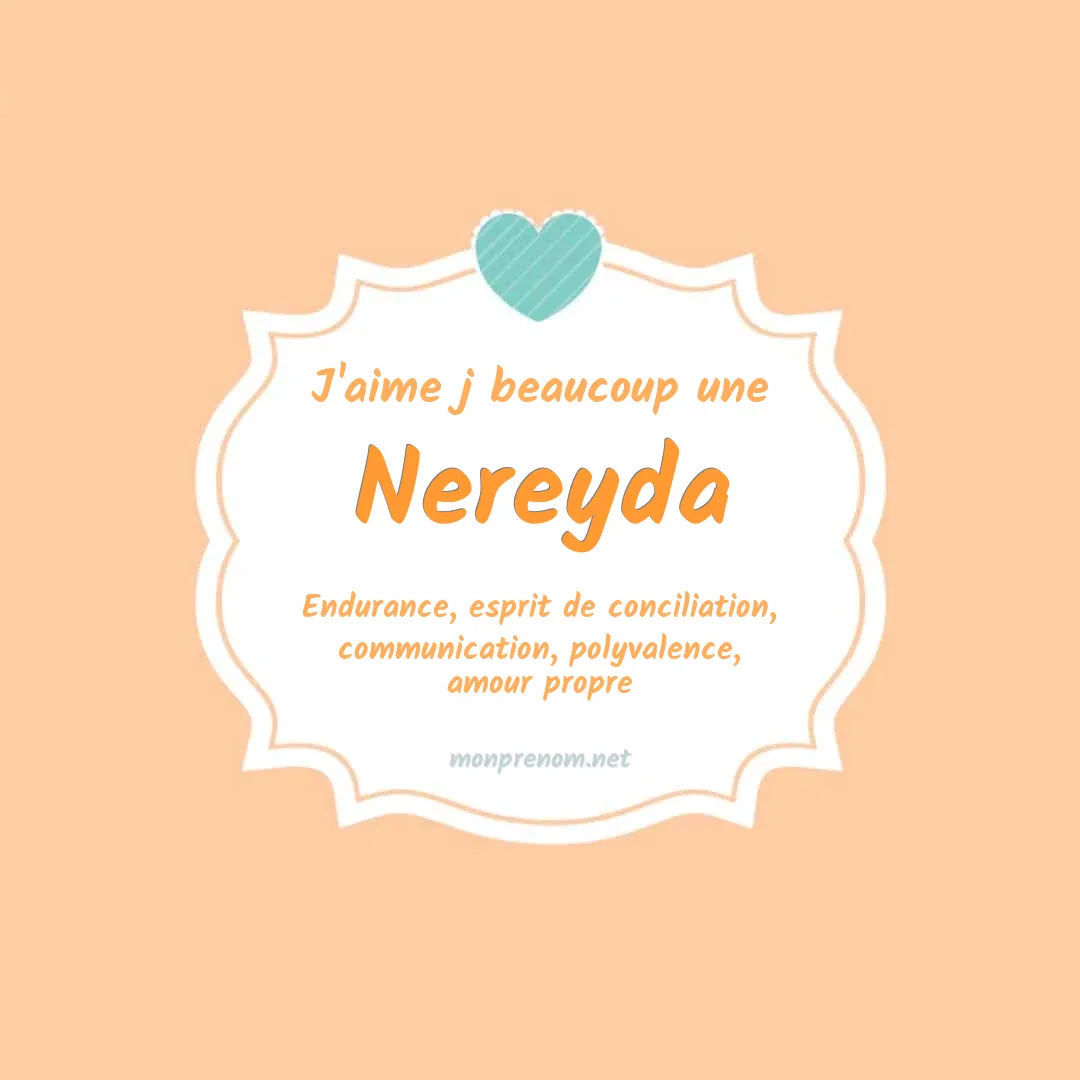 J'aime beaucoup Nereyda