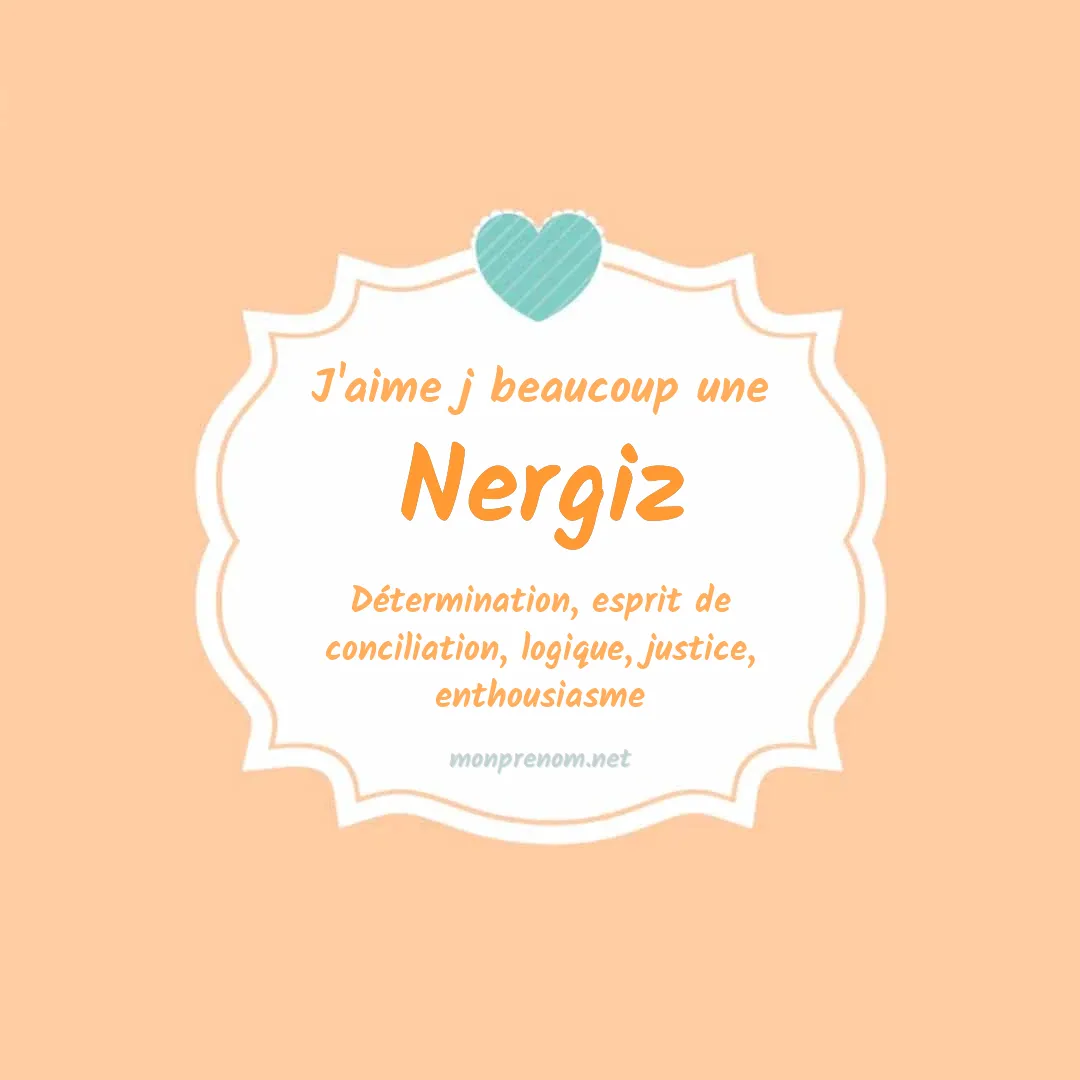 J'aime beaucoup Nergiz