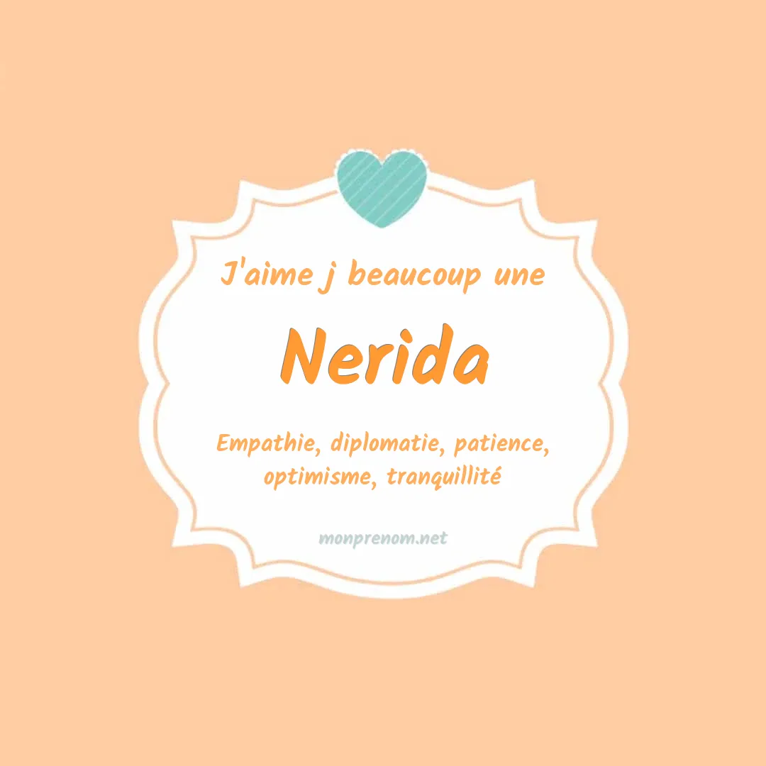 J'aime beaucoup Nerida