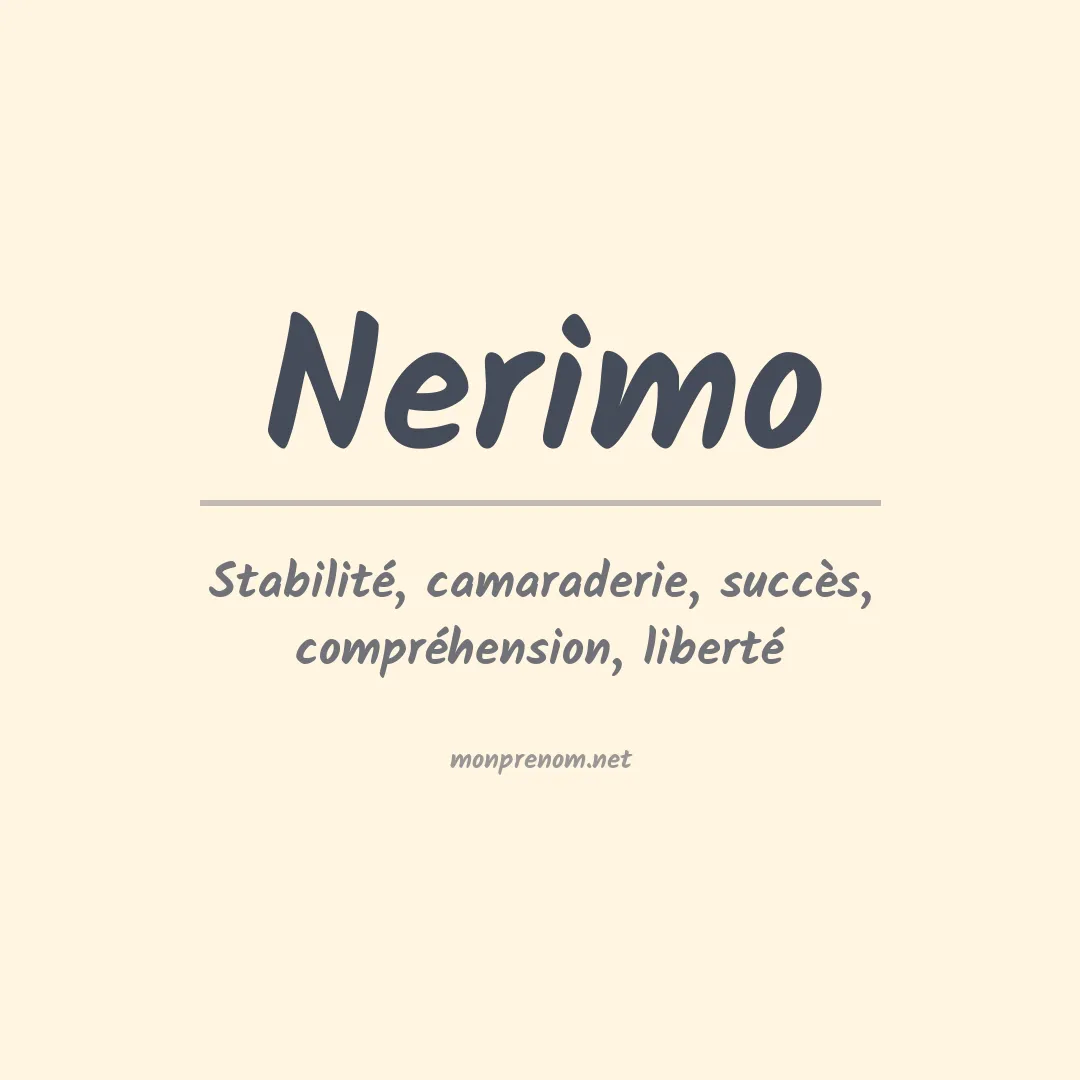 Signification du prénom Nerimo