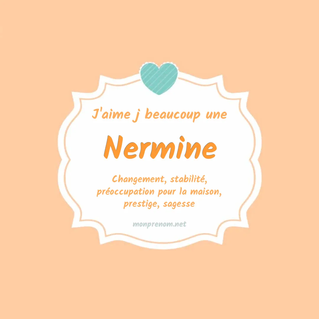 J'aime beaucoup Nermine