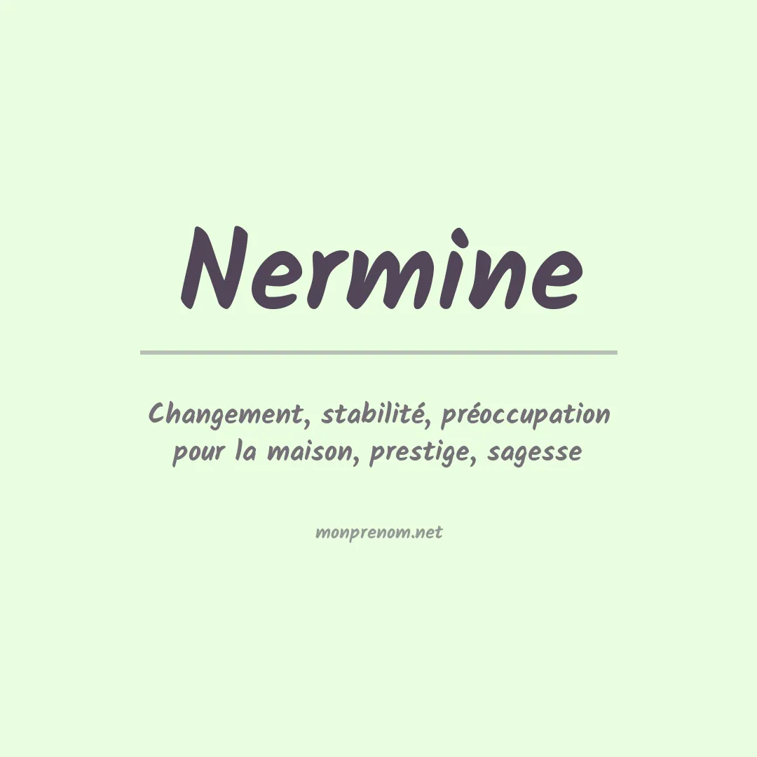Signification du prénom Nermine