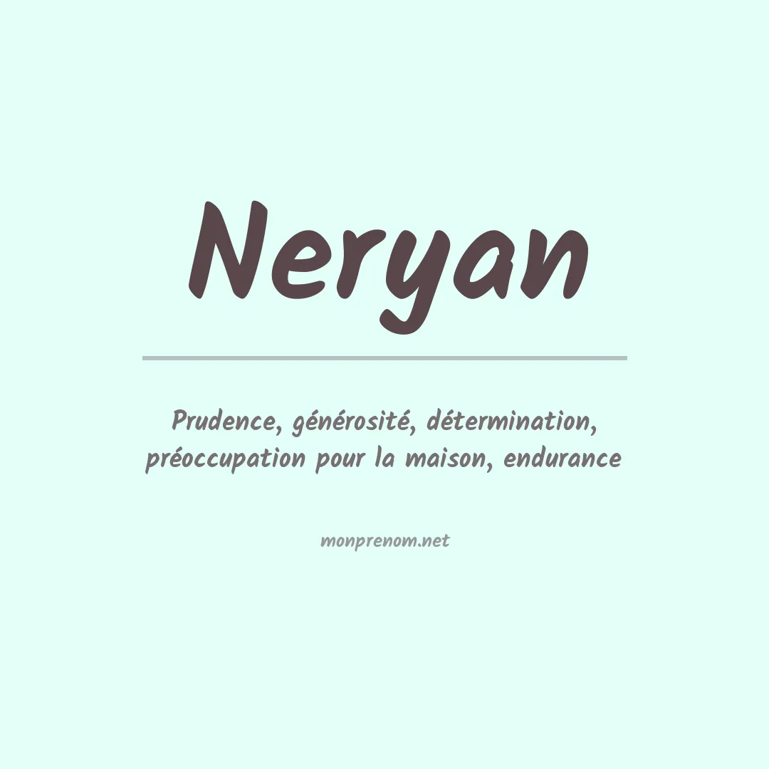 Signification du prénom Neryan